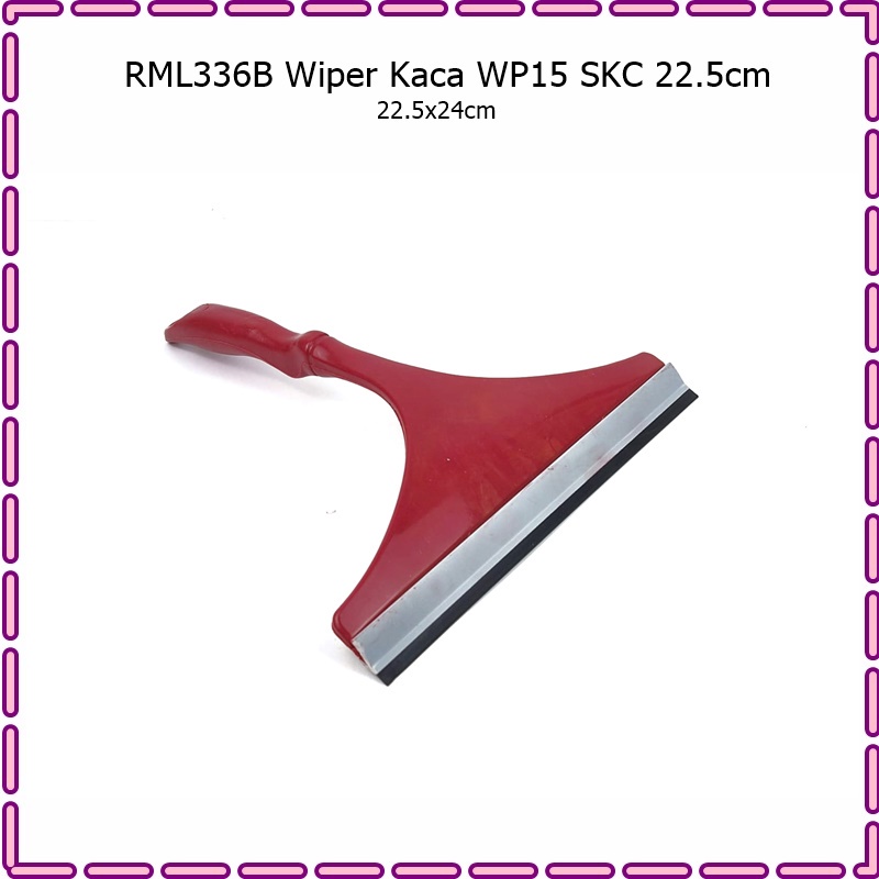 RML336B Wiper Kaca/Pembersih Kaca WP15 SKC 22.5cm