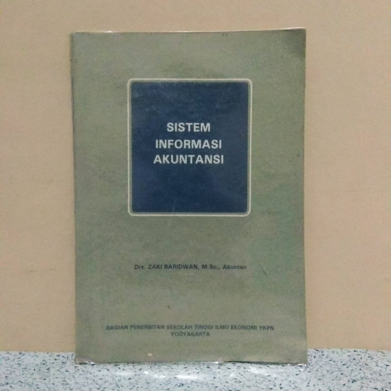 ORIGINAL BUKU SISTEM INFORMASI AKUNTANSI - DRS. ZAKI BARIDWAN