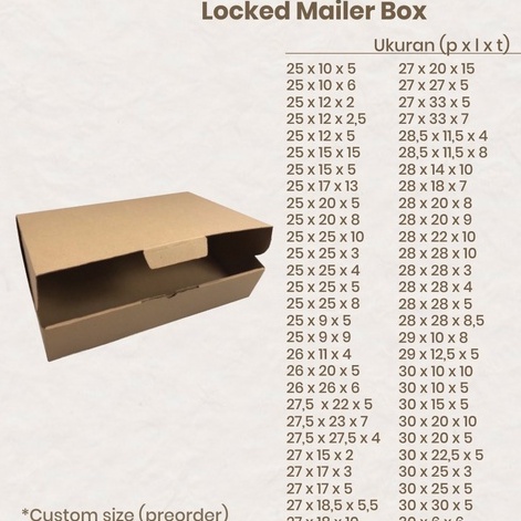 

[MIN 20 PCS] LOCKED MAILER BOX CUSTOM KARDUS E-FLUTE 17X12X6 / 17X13X4 / 17X14X5 / 17X14X7 / 17X15X4 / 17X15X8 / 17X23X3,5 / 17,5X8X7 / 18X5X5 / 18X6X3 / 18X9X3 / 18X9X6 / 18X10X5 / 18X12X4 / 18X13X12 / 18X14X5 / 18X15X3 / 18X15X7 / 18X16X6 / 18X18X3 CM