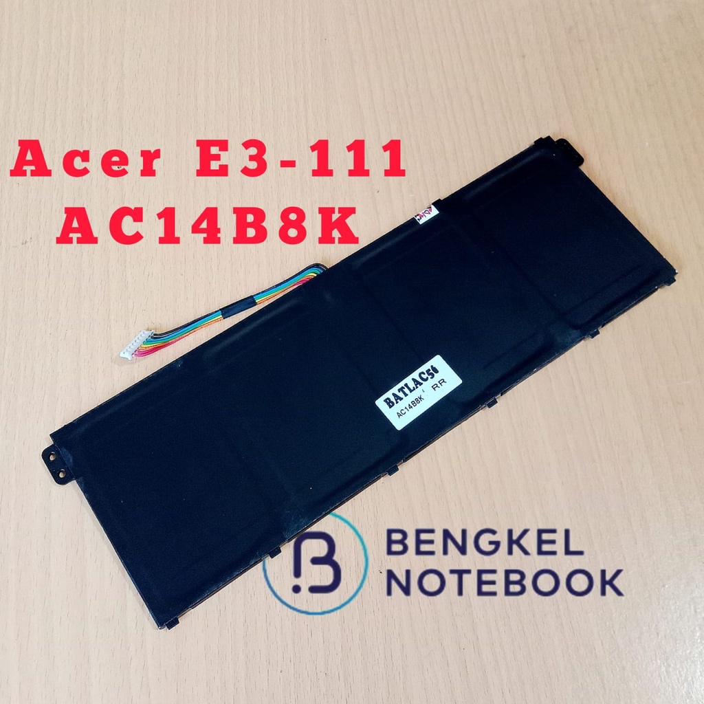 Baterai Acer Aspire E3-111 NITRO 5 AN515-51  V3 V3-371 V3-371 AC14B3K AC14B8K  High 15.2V 48WH 17.2V 46WH