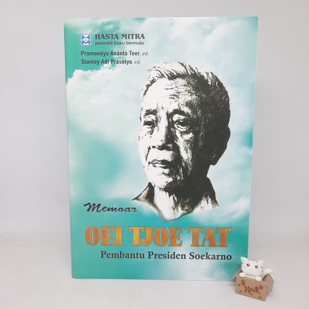 Memoar Oei Tjoe Tat - ramoedya Ananta Noer ; Staenly Adi Prasetyo