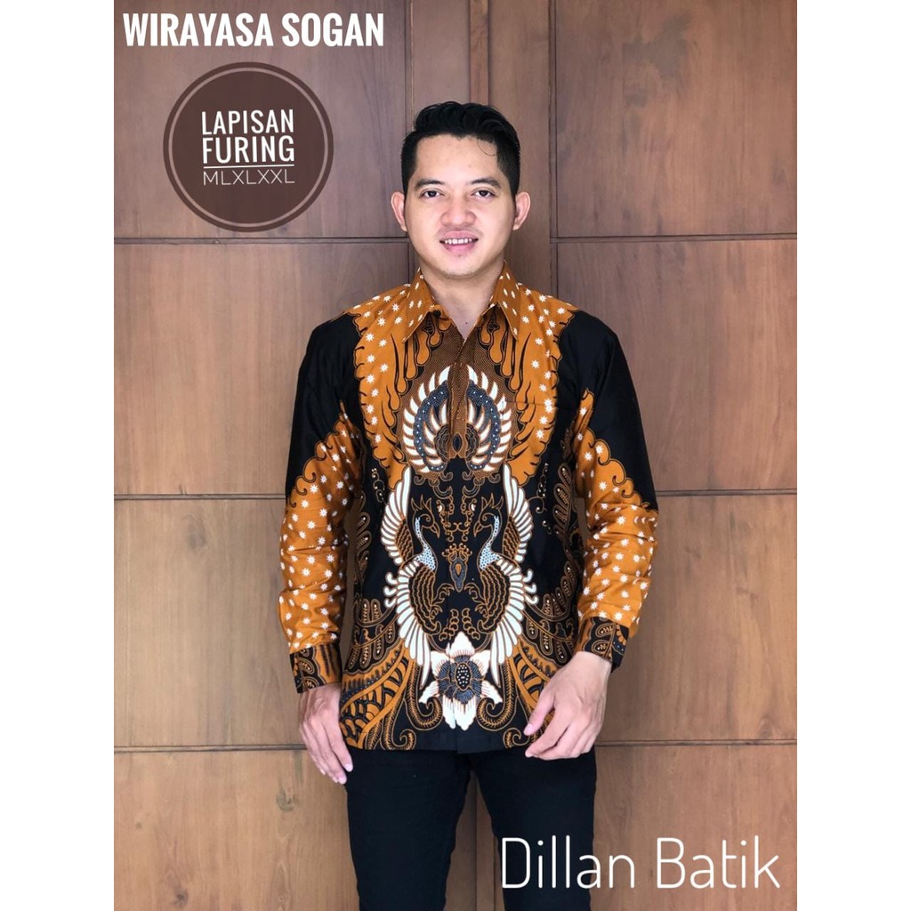 WIRAYASA SOGAN DILLAN KEMEJA BAJU BATIK PRIA SOLO LENGAN PANJANG PENDEK LAPIS FURING ATASAN BATIK PREMIUM MODERN KATUN HALUS SETYO KENCONO SIMBAR SETO TEJA KUSUMA TIRTA KUSUMA PERWIRA MAHESA RAJASWA JAYANEGARA ARIESWARA GITARJA MAHOGRA GURDO IJO PEKSI