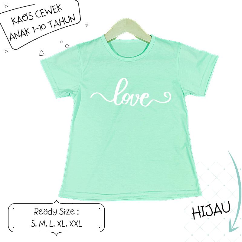 Baju Kaos Anak Cewek Bayi 3 bulan-12 tahun LOVE