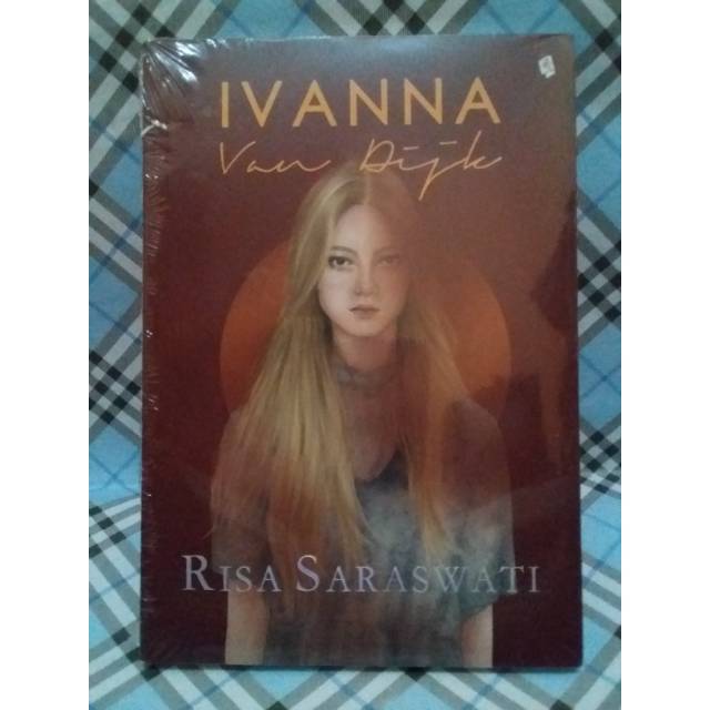 NOVEL IVANNA VAN DIJK - RISA SARASWATI ORIGINAL + SEGEL