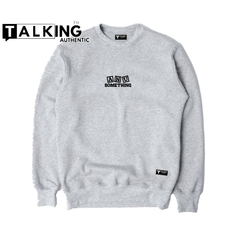 TALKING Crewneck Pria ANU Sweater Distro Original Abu MIsty Brand Suiter Polos Bahan Cotton Flecee Tebal Premium Switer Abu Muda Krunek Kekinian Terlaris Murah COD