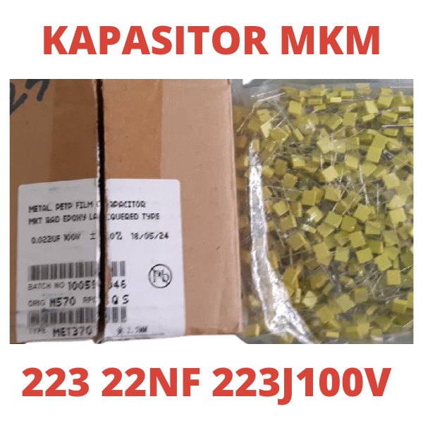 KAPASITOR MKM 223 22nf 223J100V / 22 NF 223J100V 223J100VOLT 223J 100 V VOL VOLT CAPASITOR