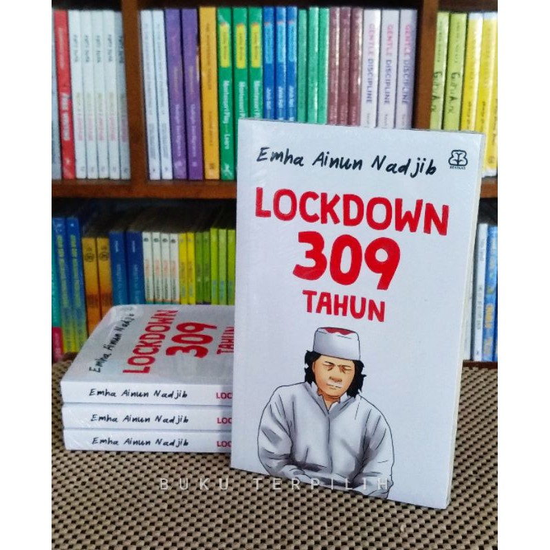 LOCKDOWN 309 TAHUN - Emha Ainun Nadjib