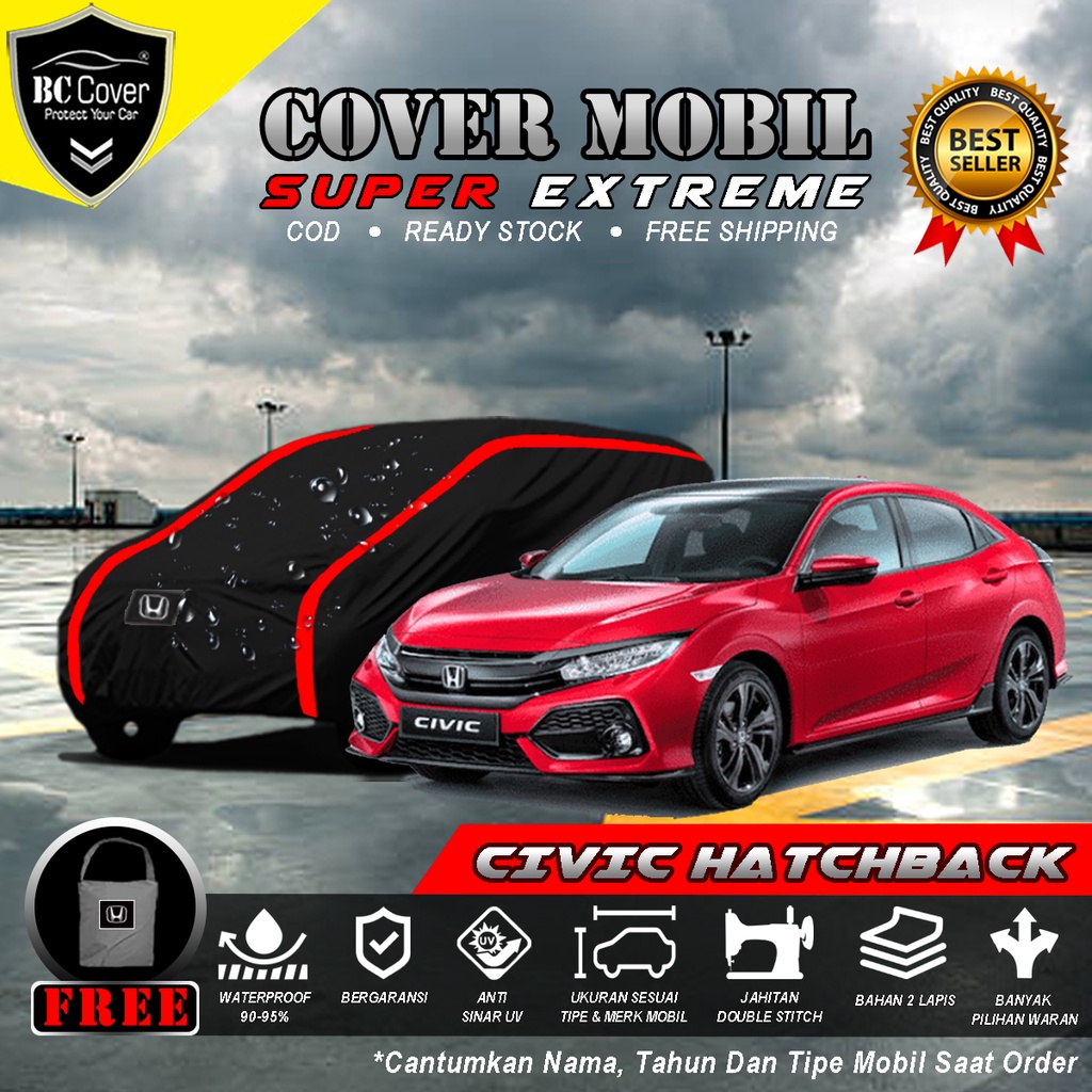 Body Cover Mobil Civic Hatchback Waterproof / Sarung Mobil Honda Civic Hatchback / Selimut Tutup Mobil Civic Hatchback 2021 Penutup Mantol Kerudung Mantel Civic 2021 Waterproof Outdoor Anti Air