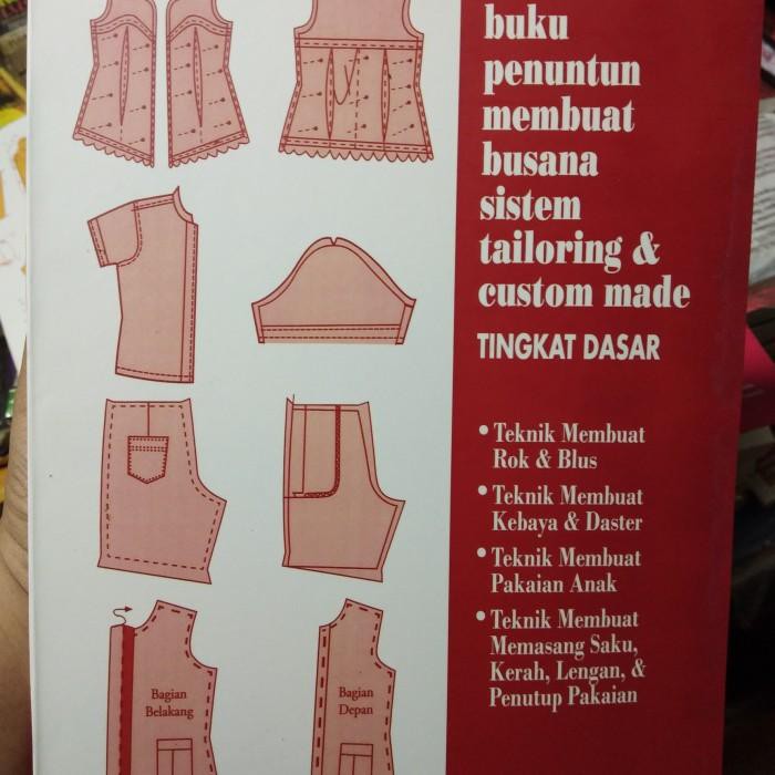 

Livro/ Buku Penuntun Membuat Pola Busana Sistem Tailoring Tingkat Dasar