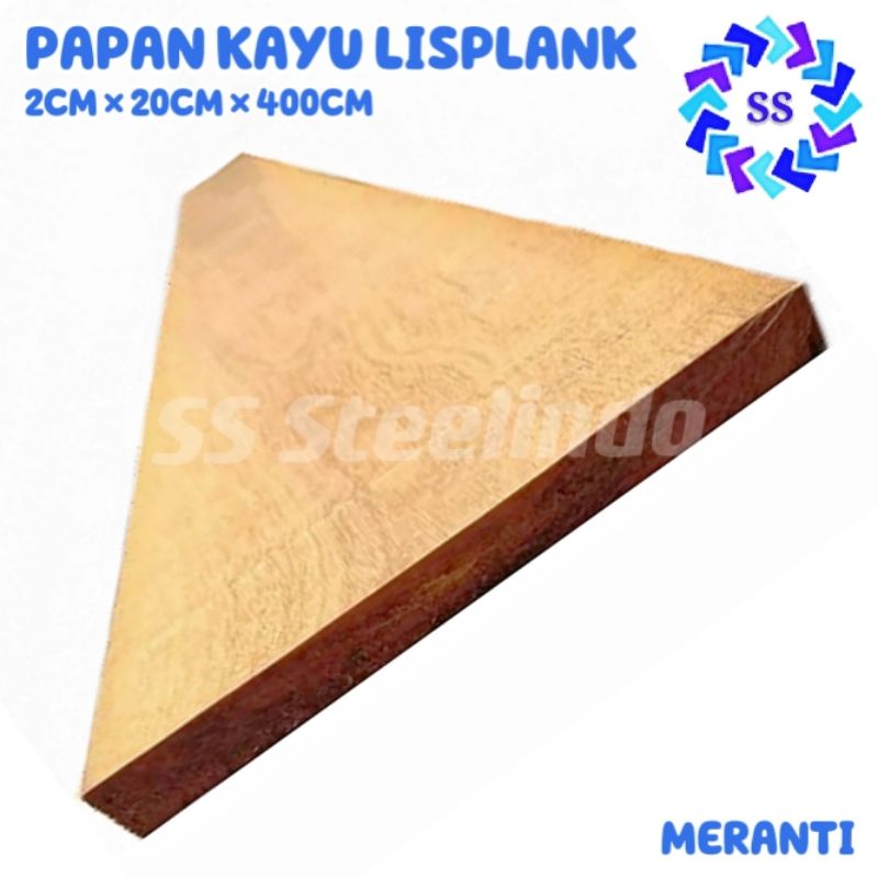 PAPAN KAYU LISPLANG-LISPLANK TEBAL 2CM - LEBAR  18CM JENIS MERANTI KALIMANTAN 4 METER