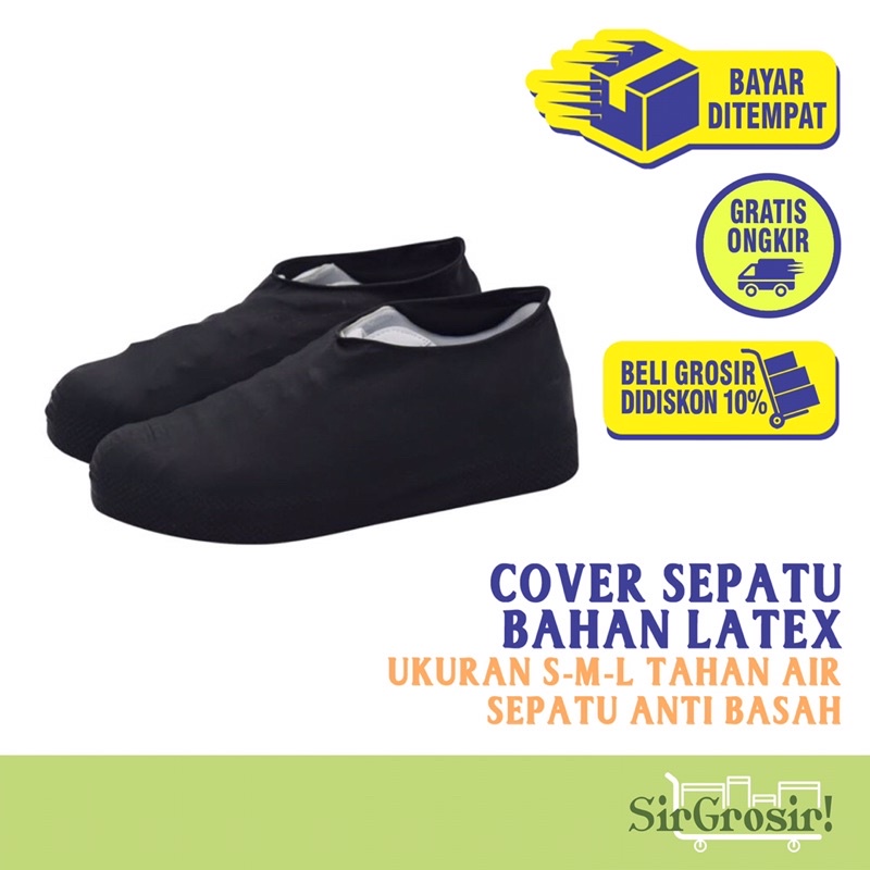 LATEX SHOES COVER - Pelindung Pembungkus Sepatu Latex Silikon Anti Basah Anti Bocor Tahan Air Awet