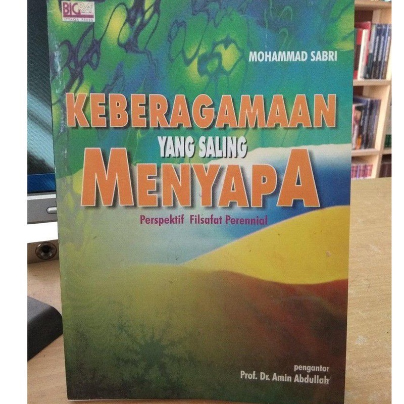 Keberagaman yang Saling Menyapa Perspektif Filsafat Perennial - Mohammad Sabri - NR