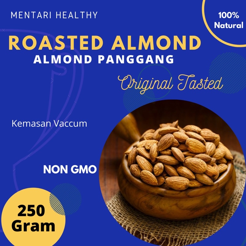 Roasted Almond Whole 250gr / Kacang Almond Panggang Utuh 250gr Original