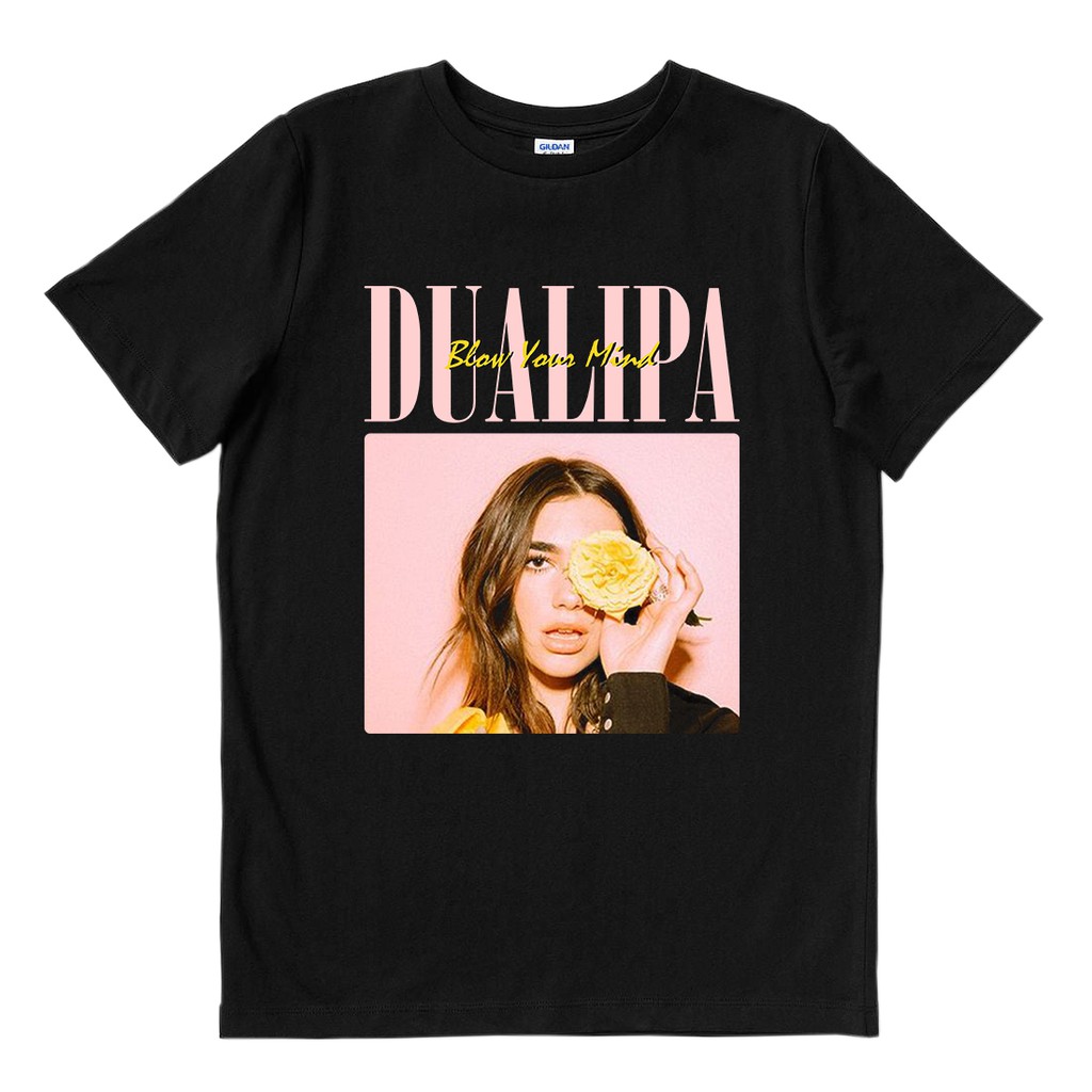  KAOS  DUA LIPA BLOW YOUR MIND GILDAN  TSHIRT BAND 