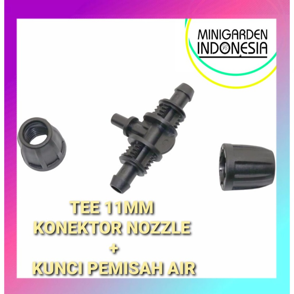 KONEKTOR TEE SELANG PE 11MM KE SPRAYER 6MM + KUNCI PEMISAH AIR head mist sprinkler nozzle fogger