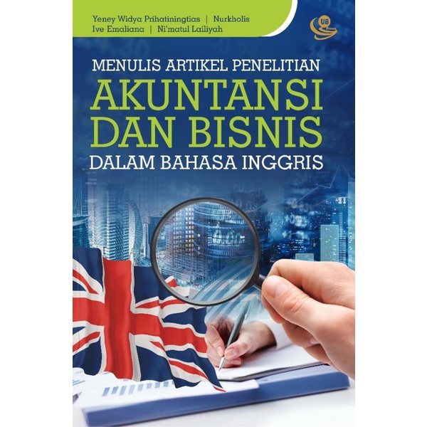 Buku Original Menulis Artikel Penelitian Akuntansi dan Bisnis dalam Bahasa Inggris