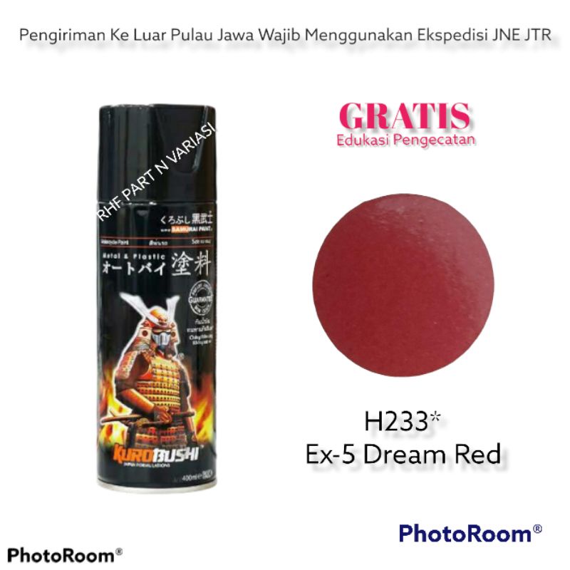 CAT SEMPROT SAMURAI PAINT H233 Ex-5 DREAM RED / PYLOX SAMURAI MERAH MAROON METALIK