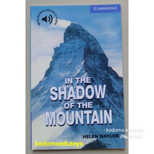 

In The Shadow Of Ths Mountain by Helen Naylor(Cambridge English Readers)Hanya Buku