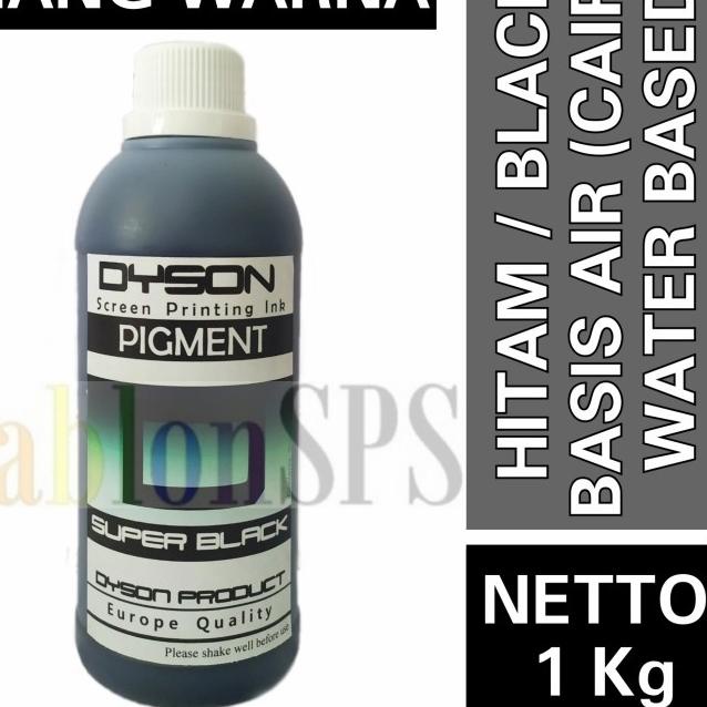 

▲ BIANG WARNA SABLON SUPER BLACK 1kg DYSON PIGMEN SABLON ◘