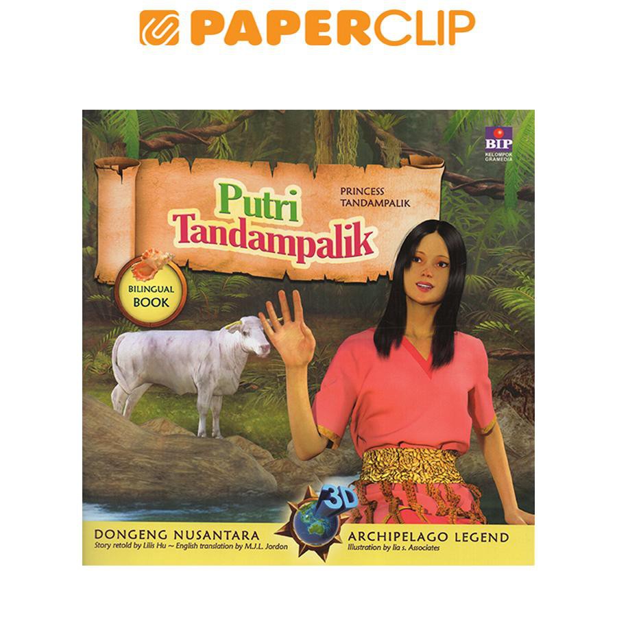 SERI DONGENG 3D NUSANTARA:PUTRI TANDAMPALIK