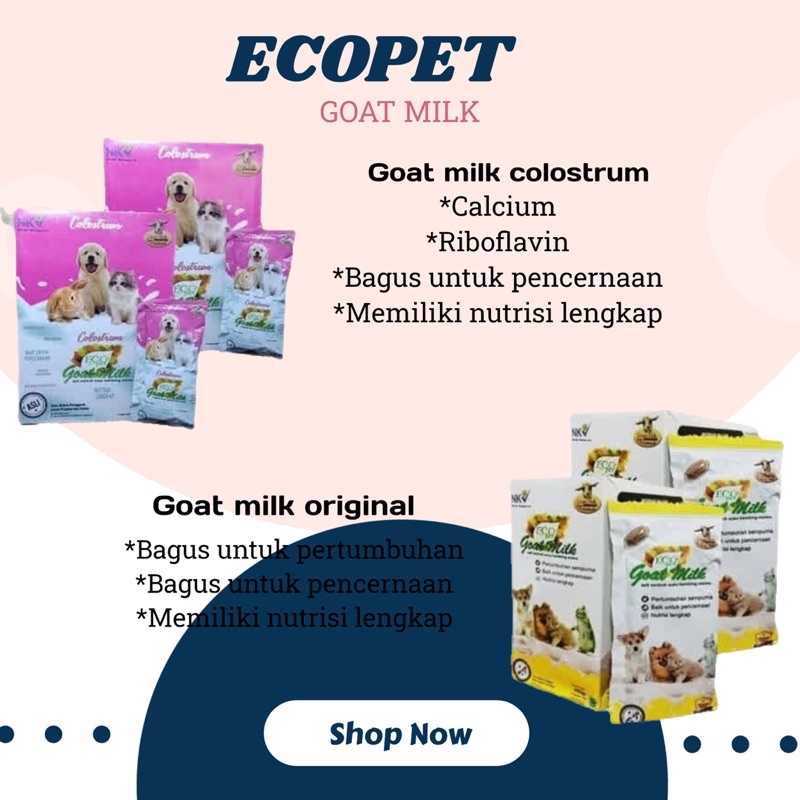 COLOSTRUM ECO PET GOAT MILK (1 BOX ISI 10 SASCHET 20 gr ) - SUSU KAMBING UNTUK KUCING ANJING KELINCI - PET MILK - ORIGINAL