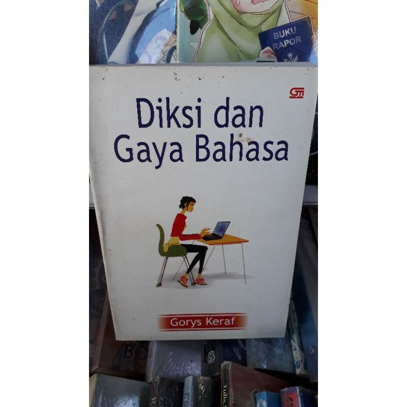 DIKSI DAN GAYA BAHASA