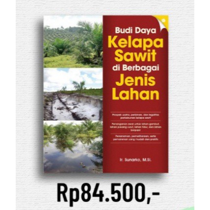 Jual Buku BUDI DAYA KELAPA SAWIT DI BERBAGAI JENIS LAHAN (Ready Stock ...