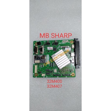 MB MOTHERBOARD MAINBOARD MESIN TV LCD SHARP 32 INCH LC-32M400M LC-32M400 LC-32M407I LC-32M407 32M450