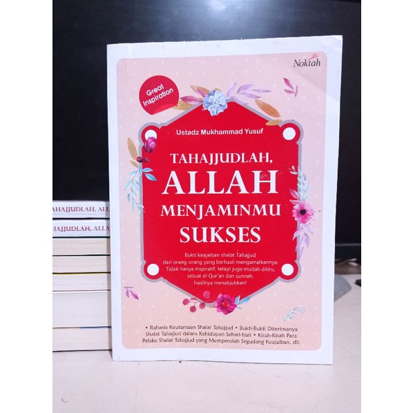 Buku Motivasi Islam - Tahajjudlah, Allah Menjaminmu Sukses by Ustadz Mukhammad Yusuf