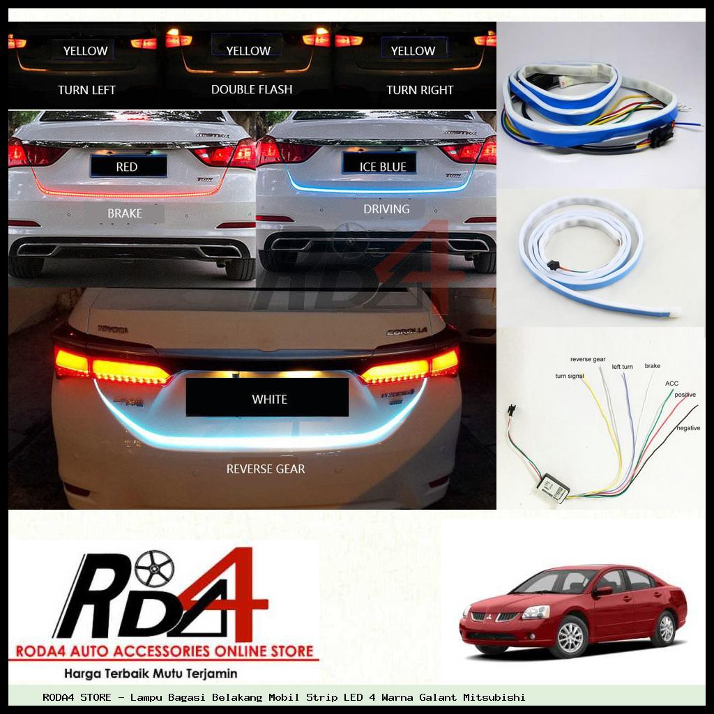 Lampu Bagasi Belakang Mobil Strip LED 4 Warna Galant Mitsubishi