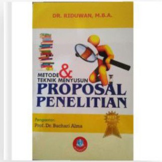 

metode dan teknik menyusun proposal penelitian