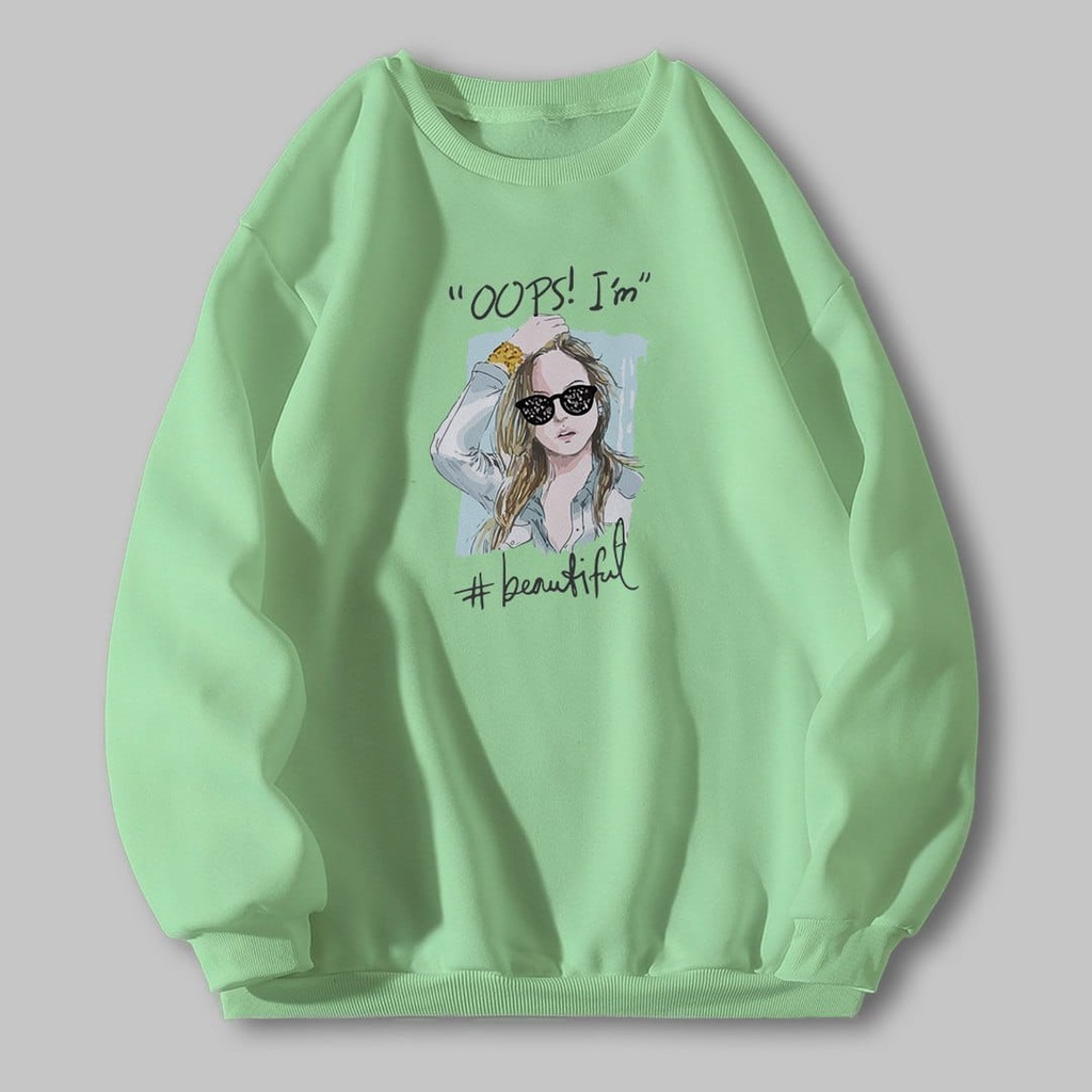 SWEATER WANITA OVERSIZE OOPS I AM BEAUTIFUL // CREWNECK WANITA LUCU ALA KOREA SIZE M TO XXL // ATASAN WANITA  FLEECE TEBAL HALUS PREMIUM TERBARU,