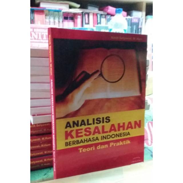 Analisis kesalahan berbahasa indonesia teori dan praktik