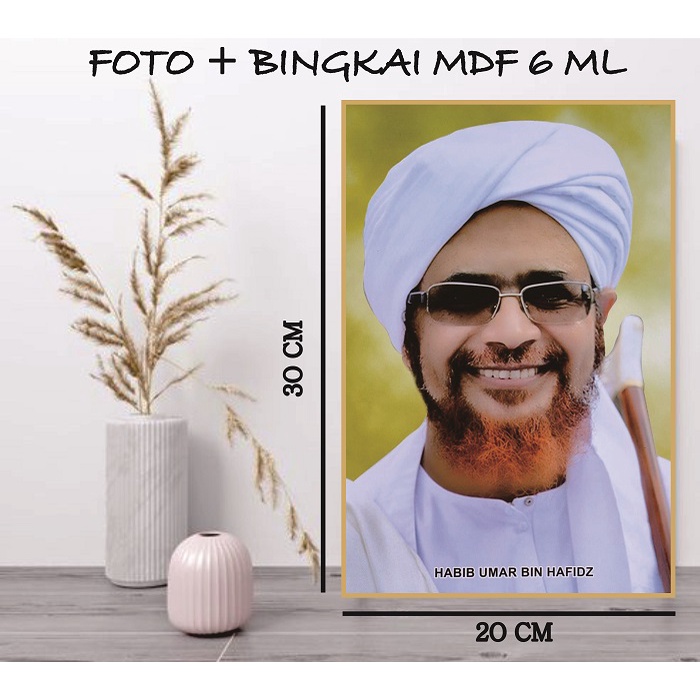 Foto Habib / Foto Habaib / Poster Kiyai / Foster Kiyai Plus Bingkai / Photo Ulama / Poto Habaib /ukuran 20 x 30