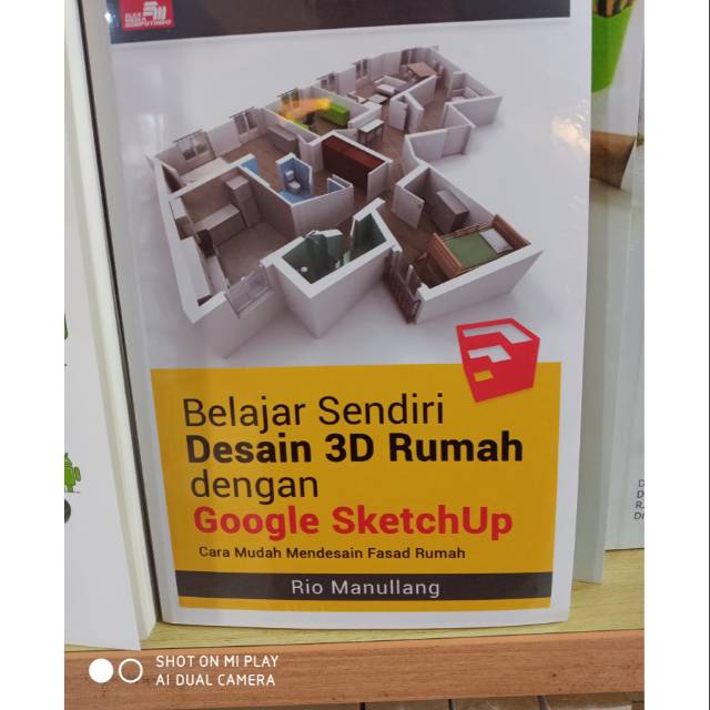 Jual Buku belajar sendiri desain 3D Rumah Dengan Google sketcup 