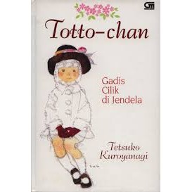 Totto Chan Gadis Cilik Jendela
