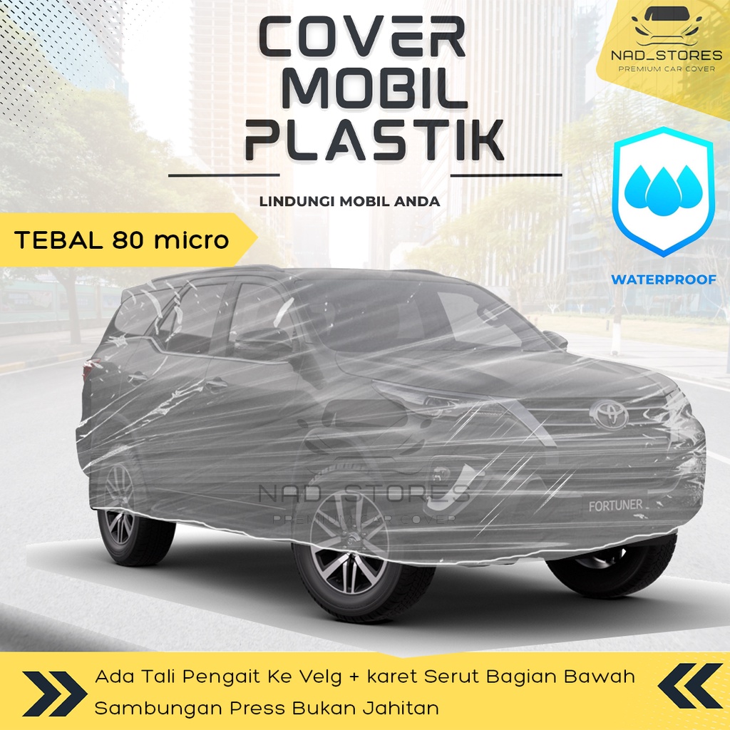 Sarung Mobil Fortuner Plastik Body Cover Mobil Fortuner Transparan Bening