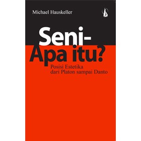 Filsafat - Was Ist Kunst? - Seni Apa Itu?