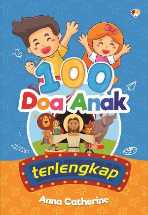 100 Doa Anak Terlengkap - Solusi Buku