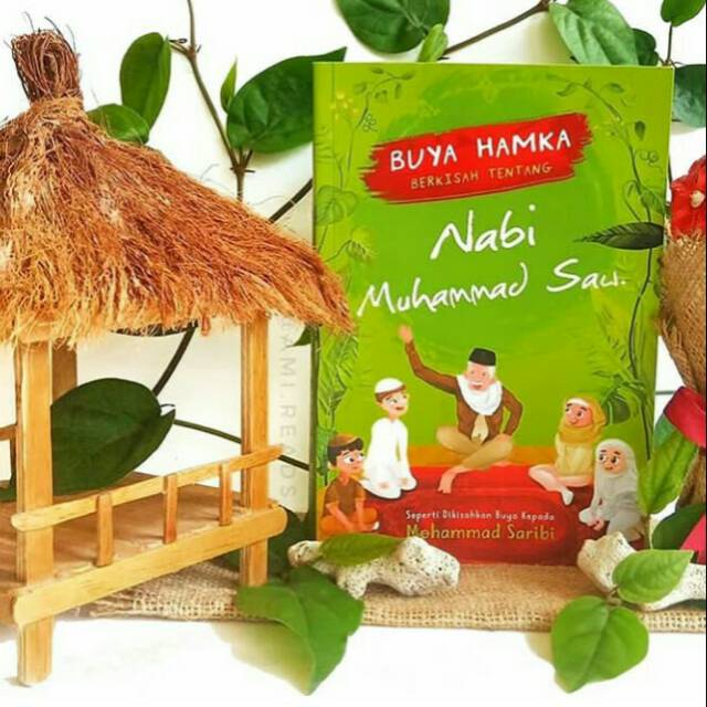 Buya Hamka Berkisah Tentang Nabi Muhammad Saw