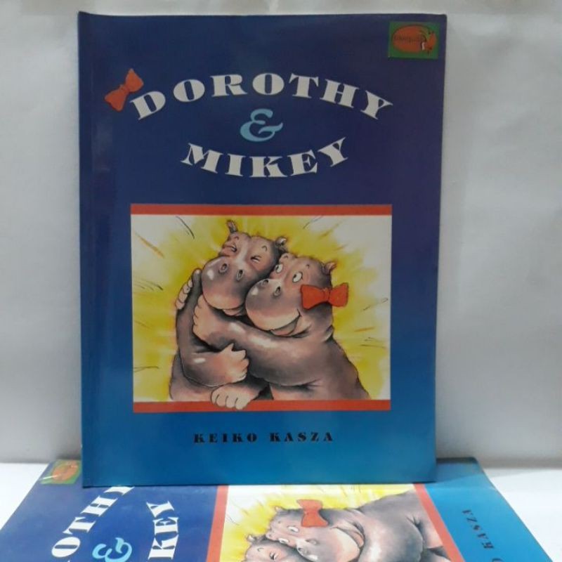 Buku Cerita Anak - Dorothy & Mikey (Bilingual)