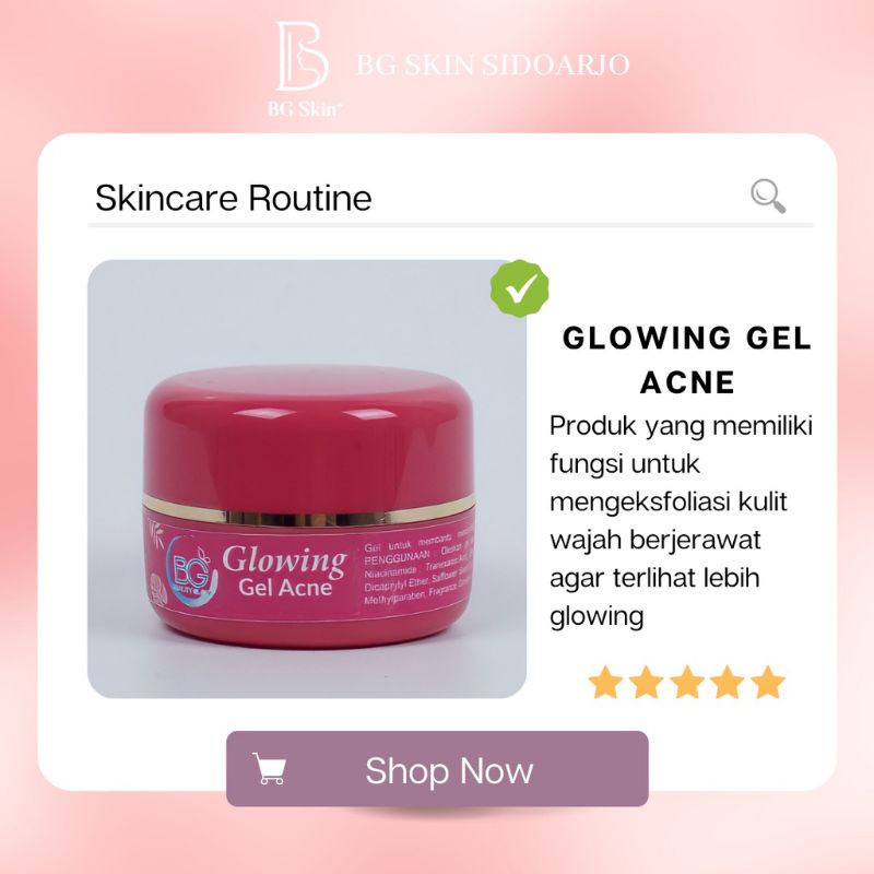 BG GLOW //GLOWING GEL ACNE