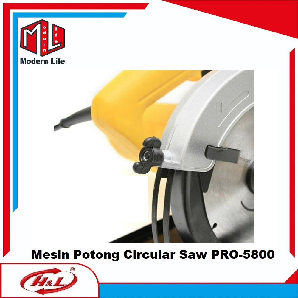 HL Mesin Potong Kayu / Circular Saw PRO 5800