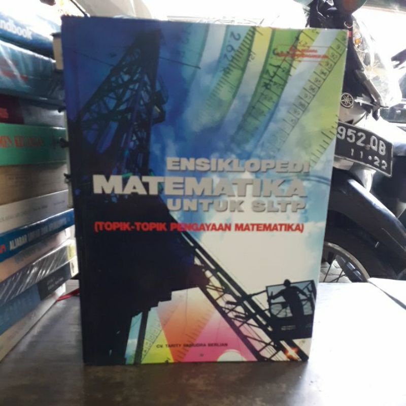 

BUKU ORIGINAL ENSIKLOPEDI MATEMATIKA UNTUK SLTP