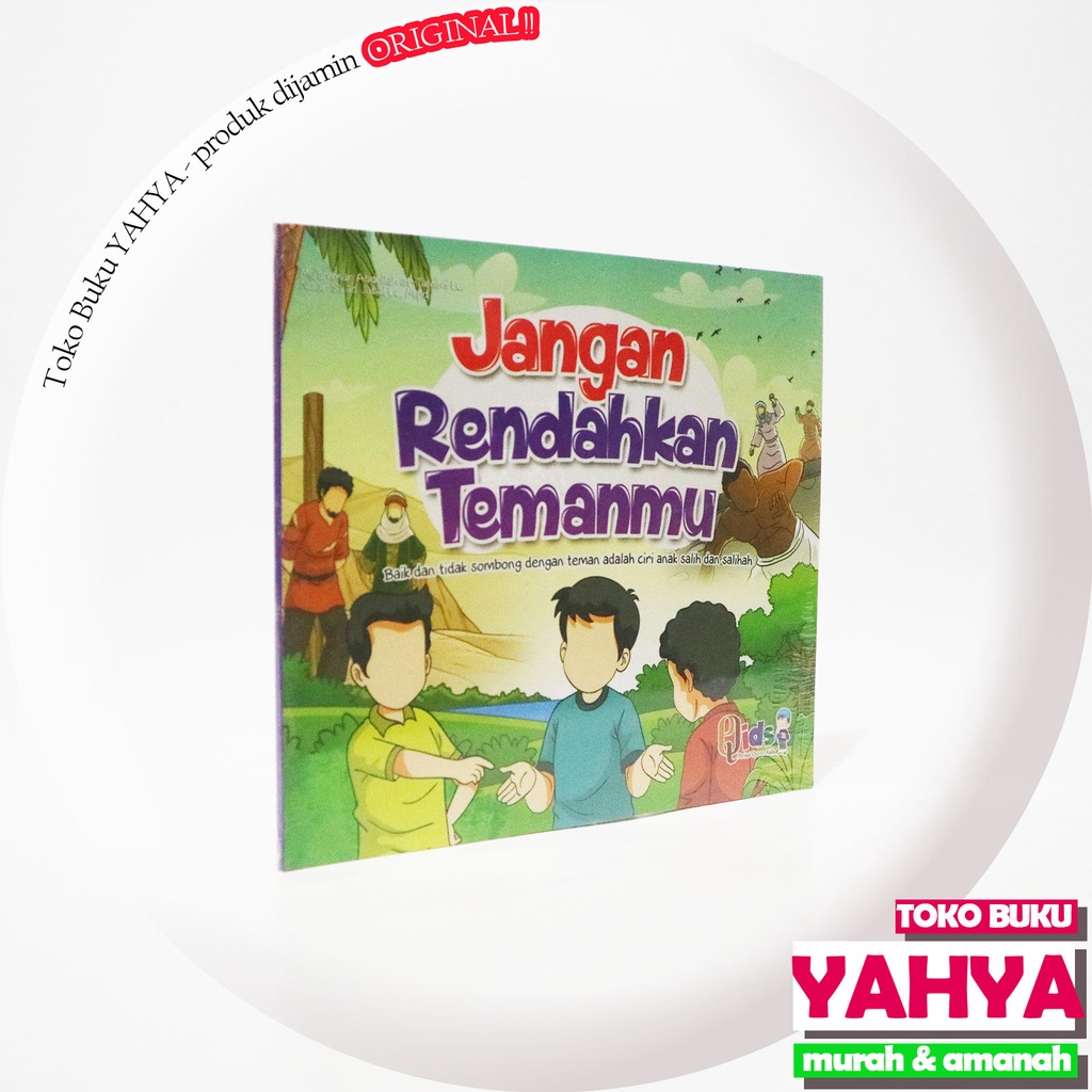 Jangan Rendahkan Temanmu - Perisai Quran Qids