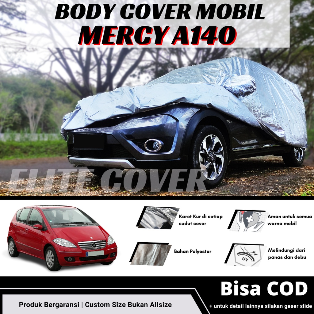 Sarung Mobil Mercy Mercedes Benz A140 Cover Penutup Mantel Mobil Mercy A140