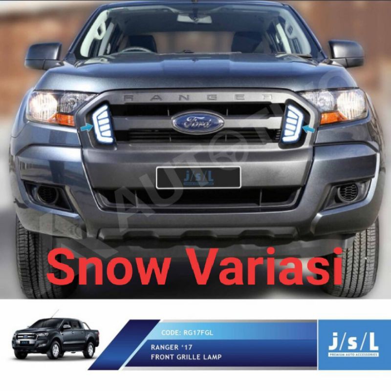 Ford Ranger 2017 LED grill depan front grille lamp JSL