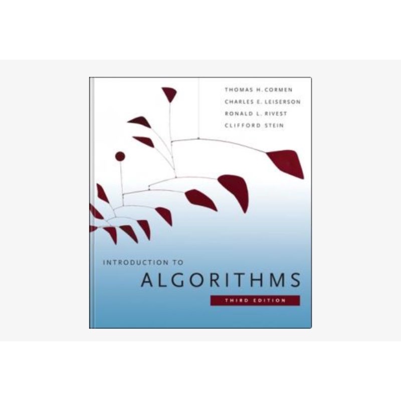 

Introduction to algorithms Thomas H. Cormen, Charles E. Leiserson