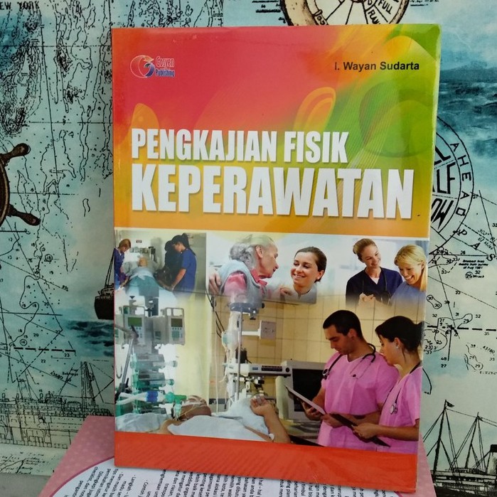 Buku Keoerawatan 》 Pengkajian Fisik Keperawatan