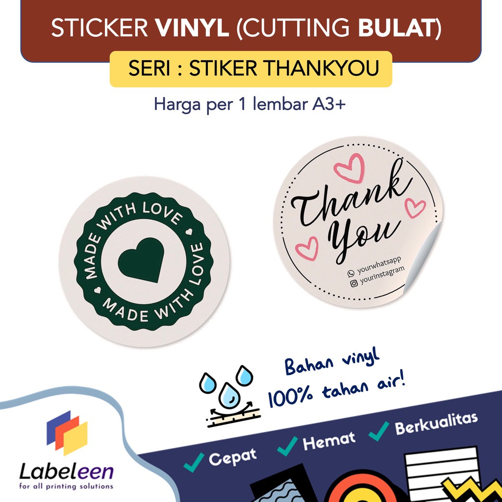 

Cetak Sticker Thank You VINYL (100% TAHAN AIR) Custom Cutting Bulat [HARGA PER A3+ TANPA MIN. ORDER] Murah | Cetak Sticker (Cutting Lingkaran) Label Segel Makanan, Minuman